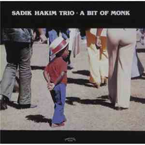 Sadik Hakim - A Bit Of Monk