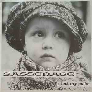 Sassenage - Steal My Pride