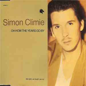 Simon Climie - Oh How The Years Go By