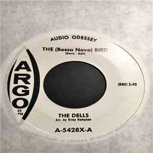 The Dells - The (Bossa Nova) Bird / Eternally