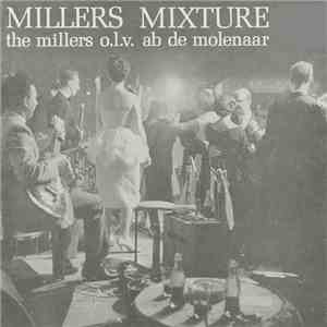 The Millers o.l.v. Ab de Molenaar - Millers Mixture