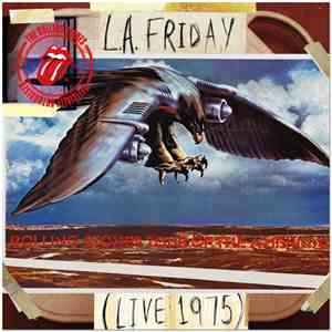 The Rolling Stones - L.A. Friday (Live 1975)