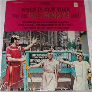 The Romans  - When In New York Do As The Romans Do