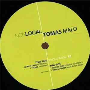 Tomas Malo - Wholly Ghost EP