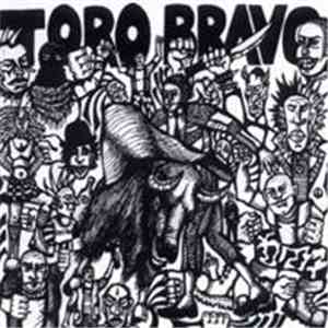 Toro Bravo - Šventė Nesibaigia