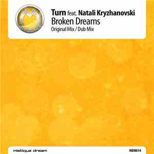 Turn feat. Natali Kryzhanovski - Broken Dreams