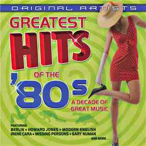 Various - Greatest Hits Of The '80s A Decade Of Great Music