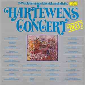 Various - Hartewens Concert Deel 2 (28 Wereldberoemde Klassieke Melodieën)