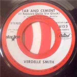 Verdelle Smith - Tar And Cement (Il Ragazzo Della Via Gluck)