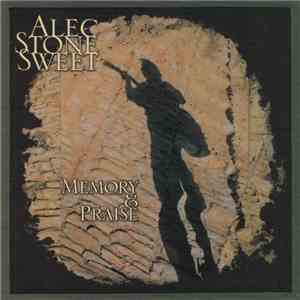 Alec Stone Sweet - Memory & Praise