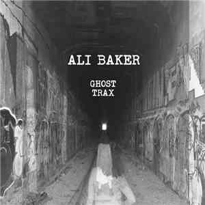 Ali Baker - Ghost Trax