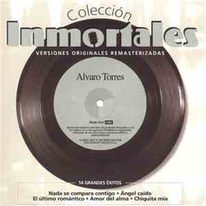 Alvaro Torres - Inmortales