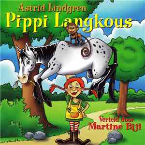 Astrid Lindgren, Martine Bijl - Pippi Langkous