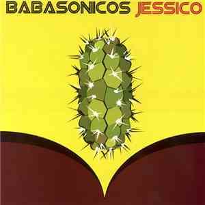 Babasonicos - Jessico