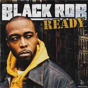 Black Rob - Ready