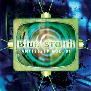 Blue Stahli - Antisleep Vol. 01