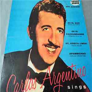 Carlos Argentino Con La Sonora Matancera - Carlos Argentino Sings