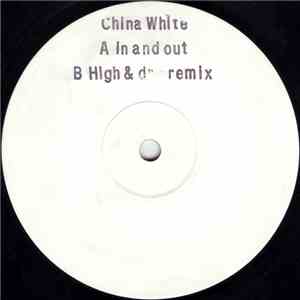 China White - In And Out / High & Dry (Remix)