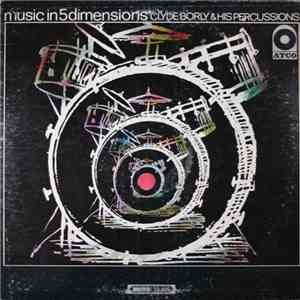 Clyde Borly & His Percussions - Music In 5 Dimensions