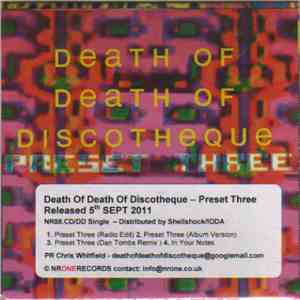 Death Of Death Of Discotheque - Preset Three