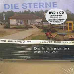 Die Sterne - Die Interessanten - Singles 1992 - 2004