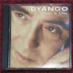 Dyango - Morir De Amor