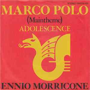 Ennio Morricone - Marco Polo (Maintheme)
