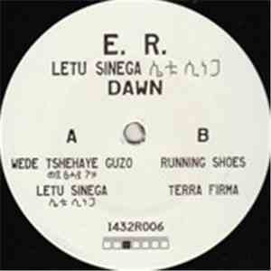 E.R.  - Letu Sinega ሌቱ ሲነጋ