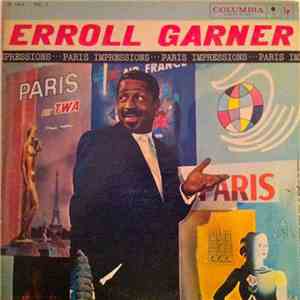 Erroll Garner - Paris Impressions - Vol. 1