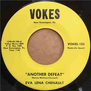 Eva Lena Chenault - Another Defeat / Make Me Know It