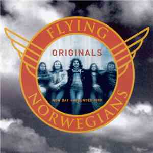 Flying Norwegians - Originals: New Day / Wounded Bird