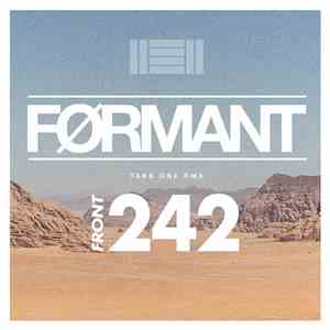 Formant™ Vs. Front 242 - Take One RMX