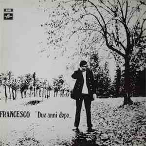 Francesco - Due Anni Dopo