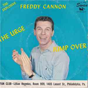 Freddy Cannon - Jump Over / The Urge