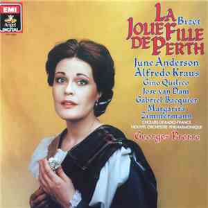 Georges Bizet, Georges Prêtre, June Anderson, Alfredo Kraus, Chœur de Radio France, Nouvel Orchestre Philharmonique De Radio-France - La Jolie Fille De Perth
