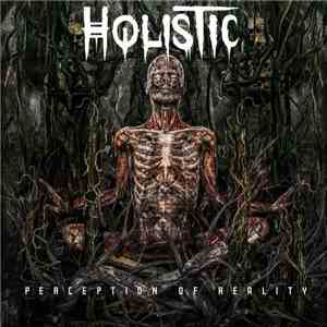 Holistic  - Perception Of Reality