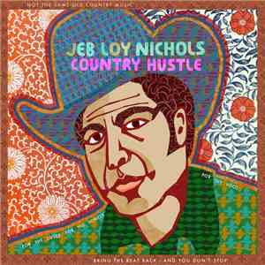 Jeb Loy Nichols - Country Hustle