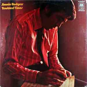Jimmie Rodgers  - Troubled Times