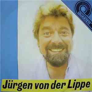 Jürgen von der Lippe - Jürgen Von Der Lippe