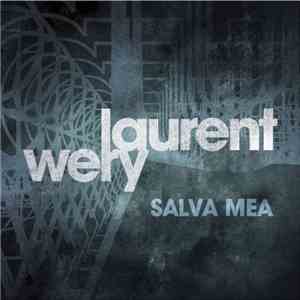 Laurent Wery - Salva Mea
