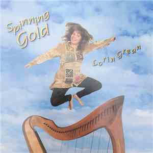 Lorin Grean - Spinning Gold