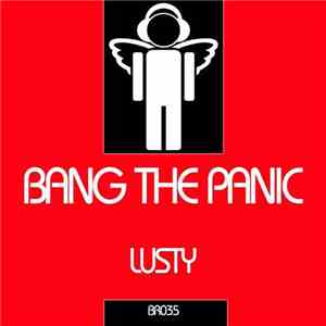 Lusty - Bring The Panic
