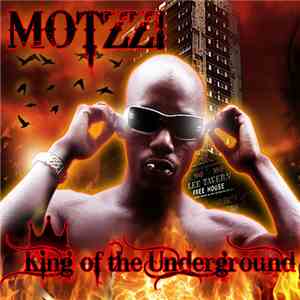Motzzi - King Of The Underground