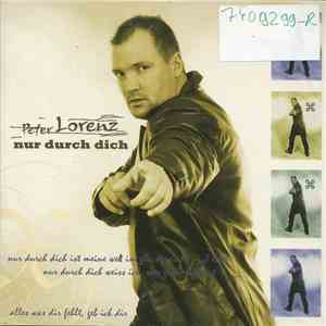 Peter Lorenz - Nur Durch Dich