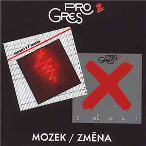 Progres 2 - Mozek / Změna