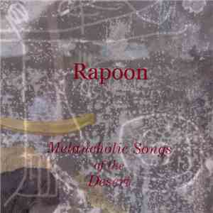 Rapoon - Melancholic Songs Of The Desert