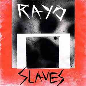 Rayo  - Slaves