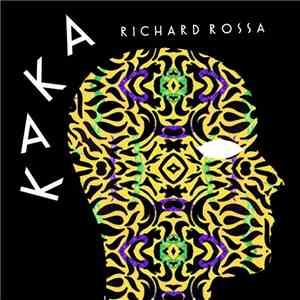 Richard Rossa - Kaka