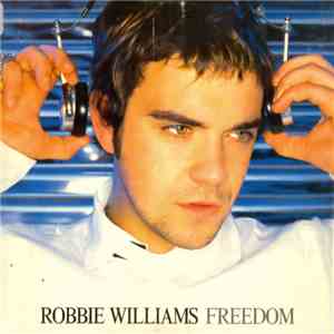 Robbie Williams - Freedom