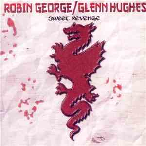 Robin George / Glenn Hughes - Sweet Revenge